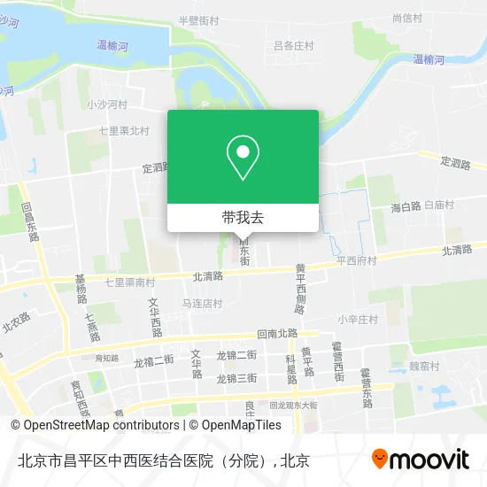 北京市昌平区中西医结合医院（分院）地图