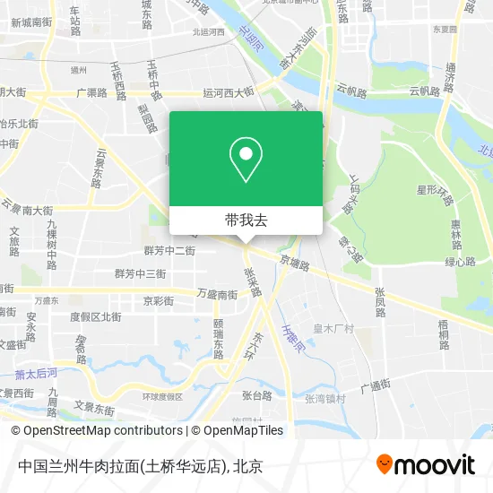 中国兰州牛肉拉面(土桥华远店)地图