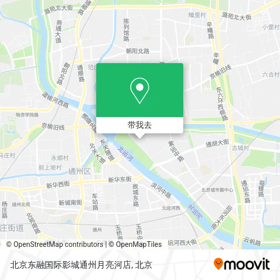 北京东融国际影城通州月亮河店地图