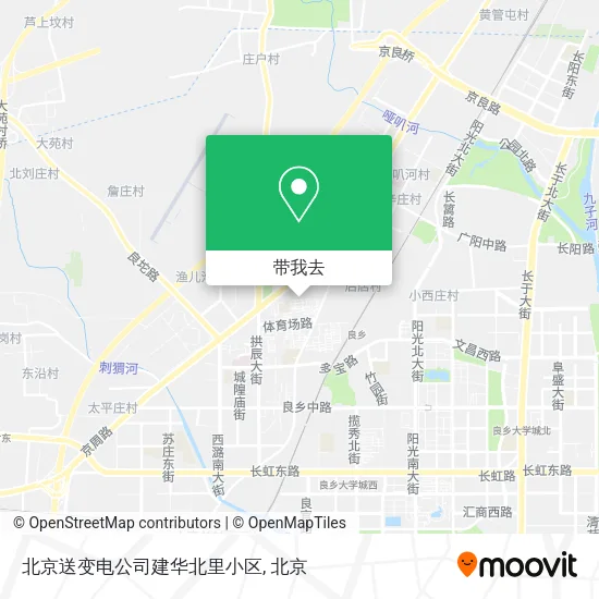 北京送变电公司建华北里小区地图