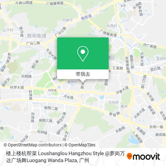 楼上楼杭帮菜 Loushanglou Hangzhou Style @萝岗万达广场舞Luogang Wanda Plaza地图
