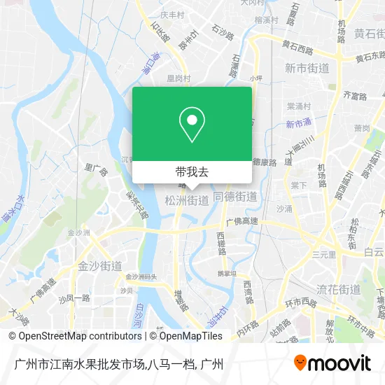 广州市江南水果批发市场,八马一档地图