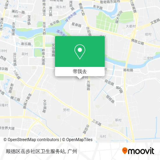 顺德区岳步社区卫生服务站地图