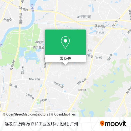 远发百货商场(双和工业区环村北路)地图