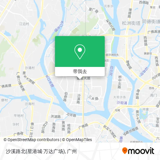 沙溪路北(星港城·万达广场)地图