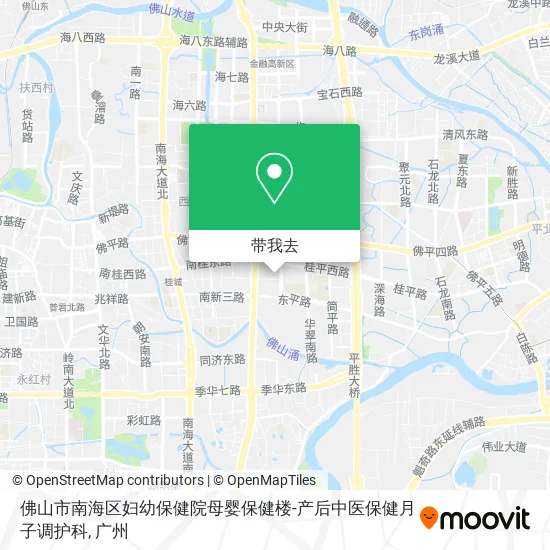 佛山市南海区妇幼保健院母婴保健楼-产后中医保健月子调护科地图