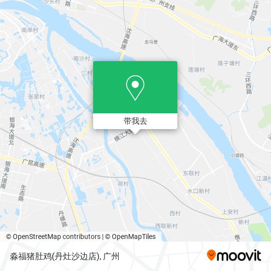 淼福猪肚鸡(丹灶沙边店)地图