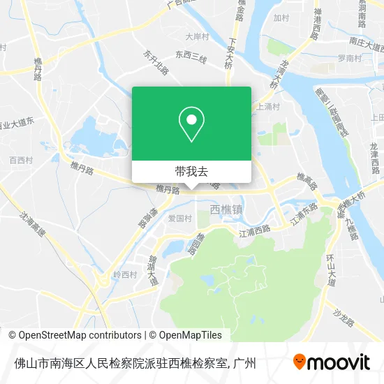 佛山市南海区人民检察院派驻西樵检察室地图