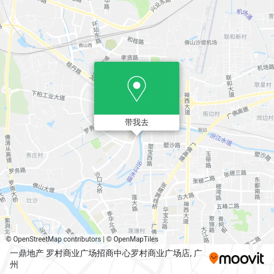 一鼎地产 罗村商业广场招商中心罗村商业广场店地图