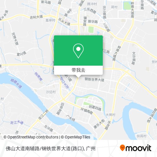 佛山大道南辅路/钢铁世界大道(路口)地图