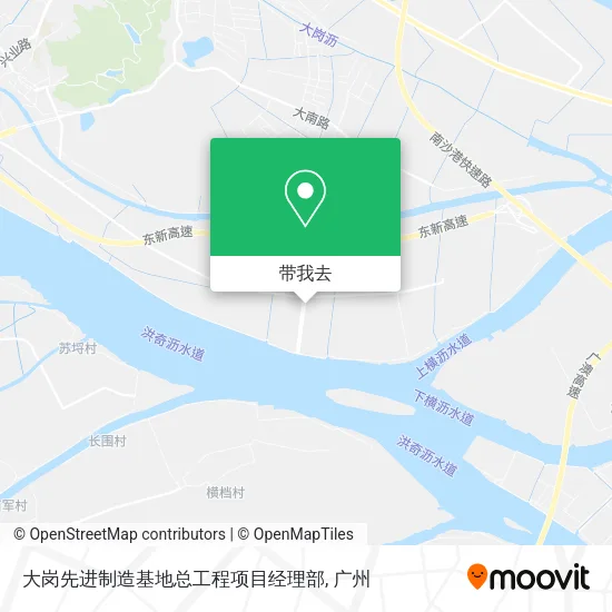 大岗先进制造基地总工程项目经理部地图