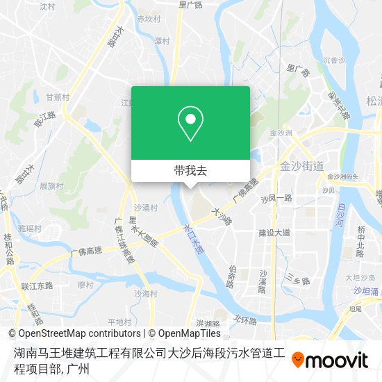 湖南马王堆建筑工程有限公司大沙后海段污水管道工程项目部地图