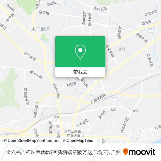 金六福吉祥珠宝(增城区新塘镇章陂万达广场店)地图