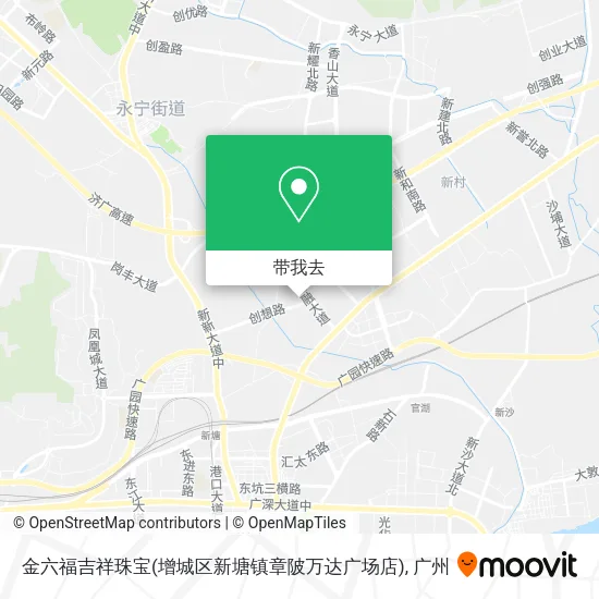金六福吉祥珠宝(增城区新塘镇章陂万达广场店)地图