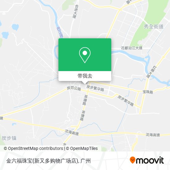 金六福珠宝(新又多购物广场店)地图
