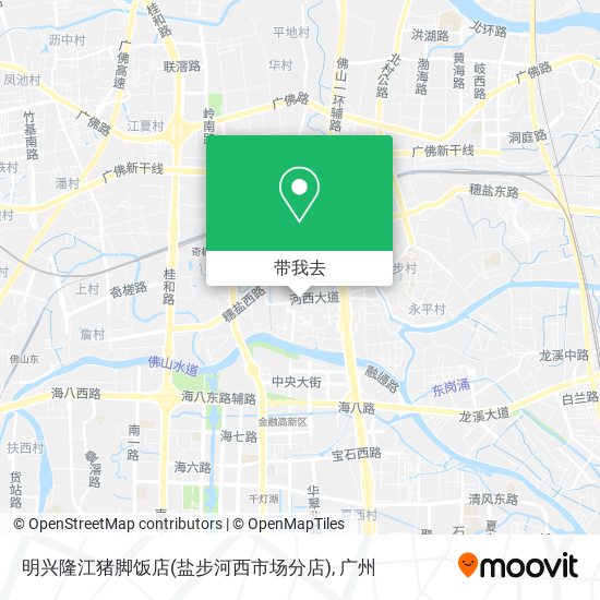 明兴隆江猪脚饭店(盐步河西市场分店)地图