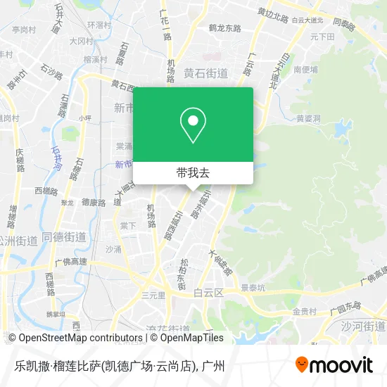 乐凯撒·榴莲比萨(凯德广场·云尚店)地图