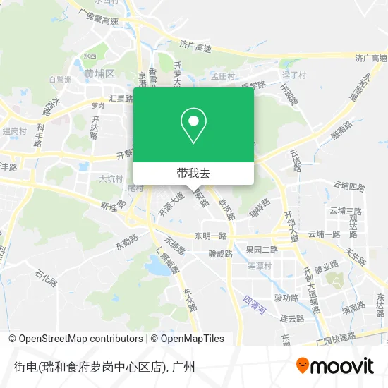街电(瑞和食府萝岗中心区店)地图