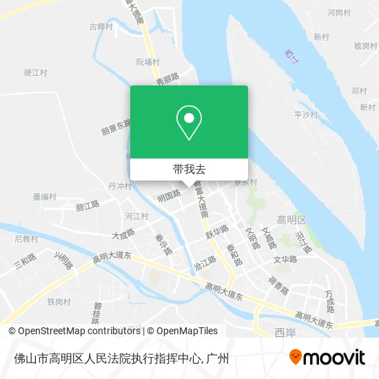 佛山市高明区人民法院执行指挥中心地图
