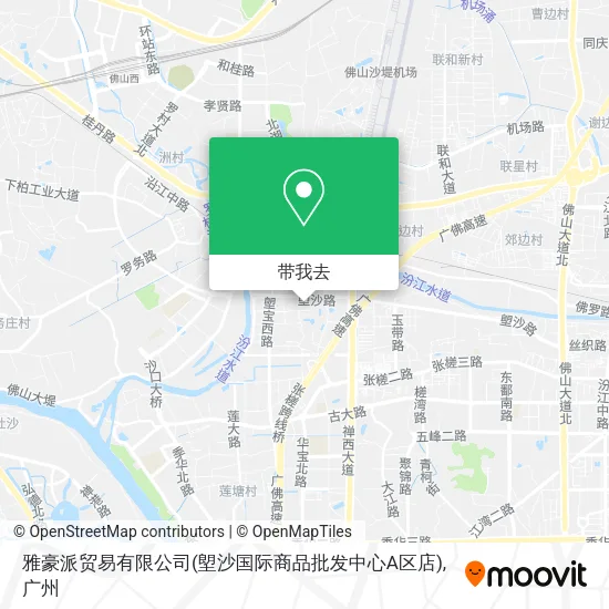 雅豪派贸易有限公司(塱沙国际商品批发中心A区店)地图
