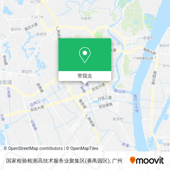 国家检验检测高技术服务业聚集区(番禺园区)地图