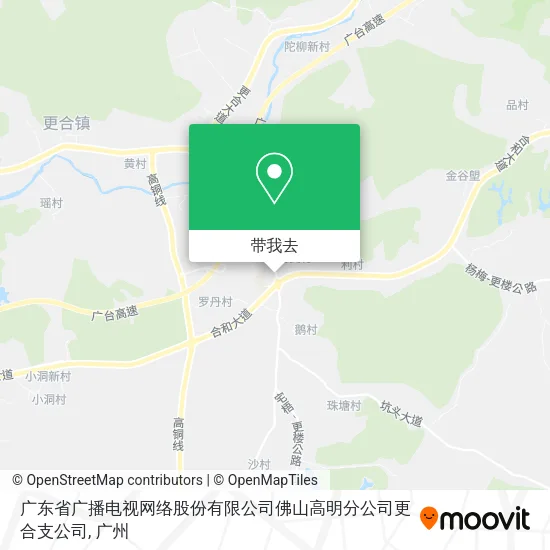 广东省广播电视网络股份有限公司佛山高明分公司更合支公司地图