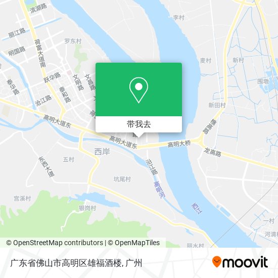 广东省佛山市高明区雄福酒楼地图