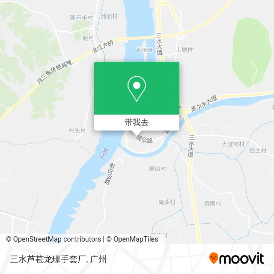 三水芦苞龙璟手套厂地图