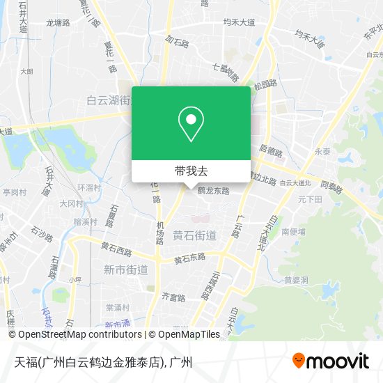 天福(广州白云鹤边金雅泰店)地图