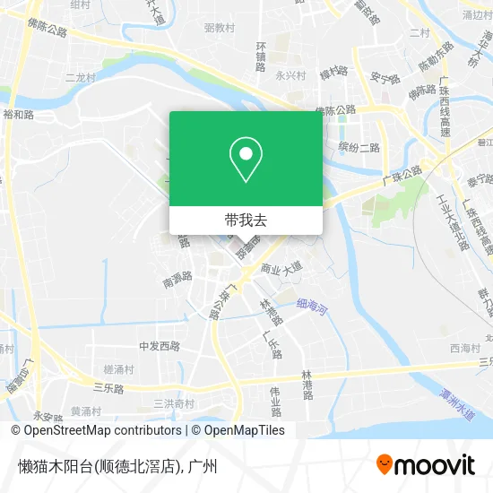 懒猫木阳台(顺德北滘店)地图
