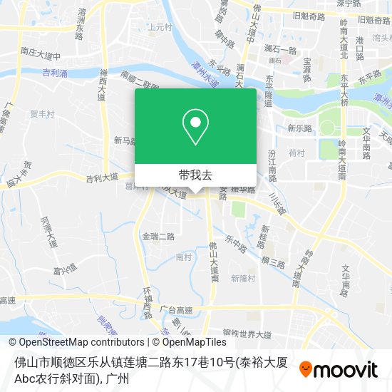 佛山市顺德区乐从镇莲塘二路东17巷10号(泰裕大厦Abc农行斜对面)地图