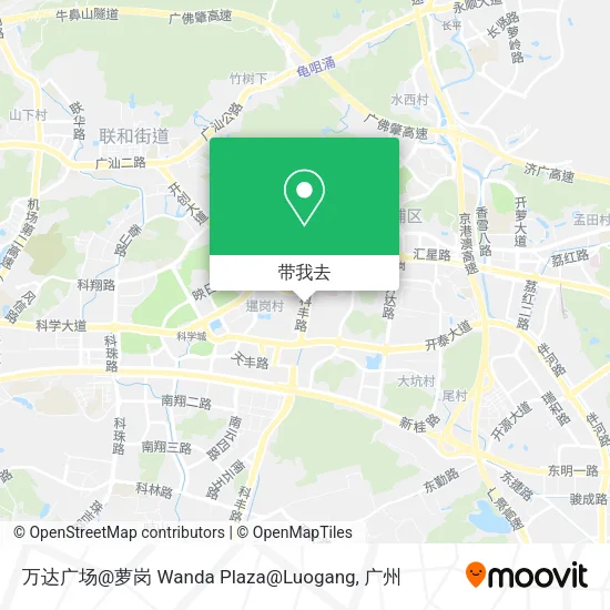 万达广场@萝岗 Wanda Plaza@Luogang地图