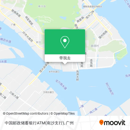 中国邮政储蓄银行ATM(南沙支行)地图