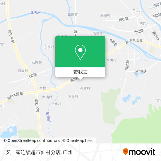 又一家连锁超市仙村分店地图