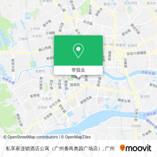私享家连锁酒店公寓（广州番禺奥园广场店）地图