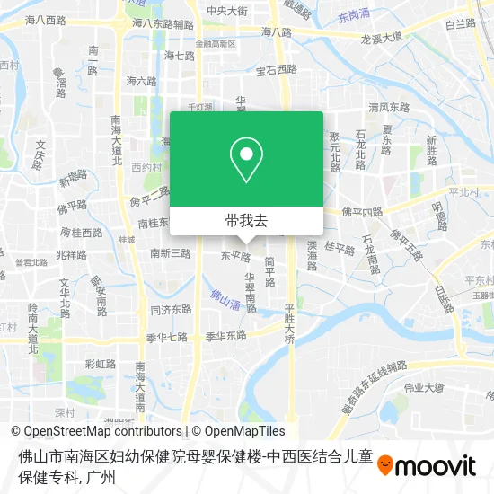 佛山市南海区妇幼保健院母婴保健楼-中西医结合儿童保健专科地图