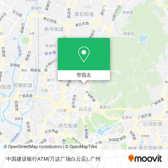 中国建设银行ATM(万达广场白云店)地图