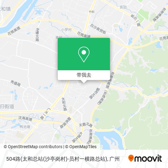 504路(太和总站(沙亭岗村)-员村一横路总站)地图