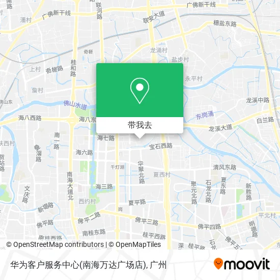 华为客户服务中心(南海万达广场店)地图