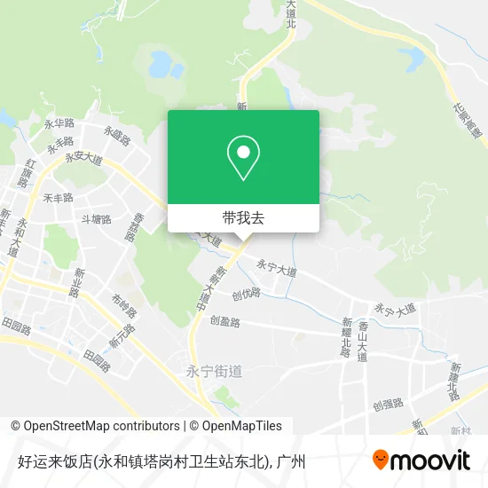 好运来饭店(永和镇塔岗村卫生站东北)地图
