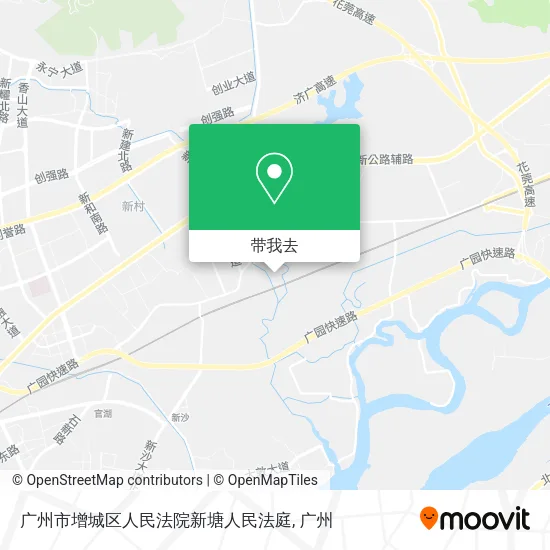 广州市增城区人民法院新塘人民法庭地图