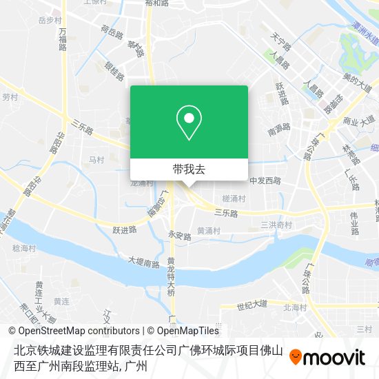 北京铁城建设监理有限责任公司广佛环城际项目佛山西至广州南段监理站地图