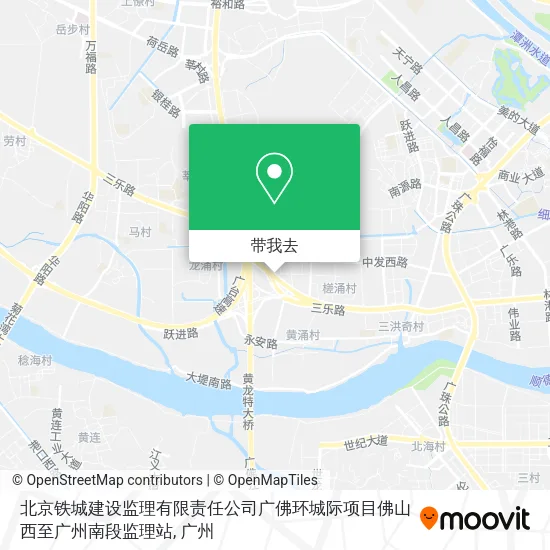 北京铁城建设监理有限责任公司广佛环城际项目佛山西至广州南段监理站地图
