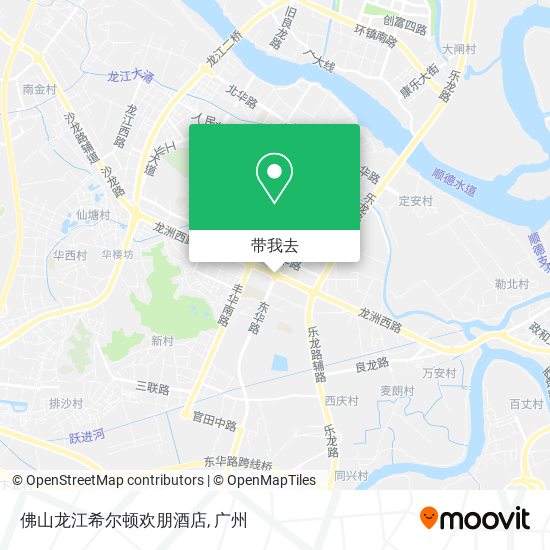 佛山龙江希尔顿欢朋酒店地图