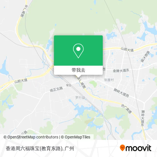香港周六福珠宝(教育东路)地图