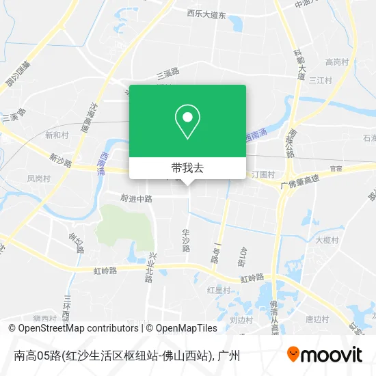 南高05路(红沙生活区枢纽站-佛山西站)地图