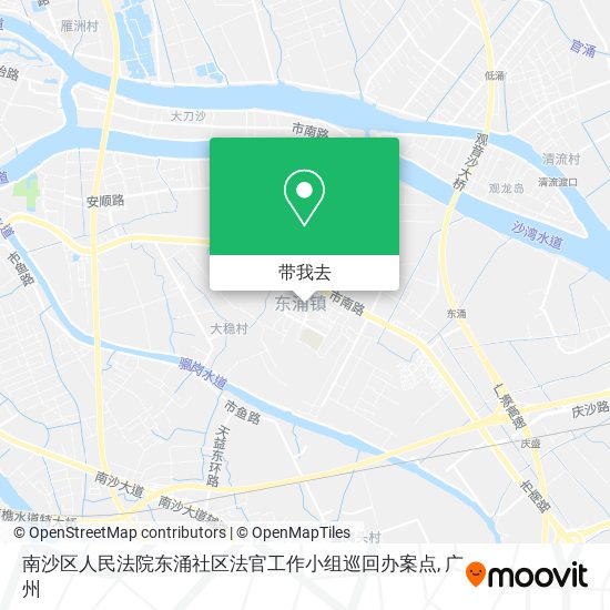 南沙区人民法院东涌社区法官工作小组巡回办案点地图