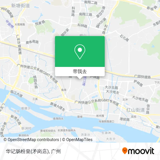 华记肠粉皇(矛岗店)地图