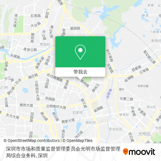 深圳市市场和质量监督管理委员会光明市场监督管理局综合业务科地图