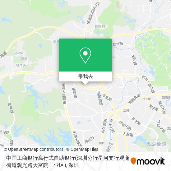 中国工商银行离行式自助银行(深圳分行星河支行观澜街道观光路大富院工业区)地图